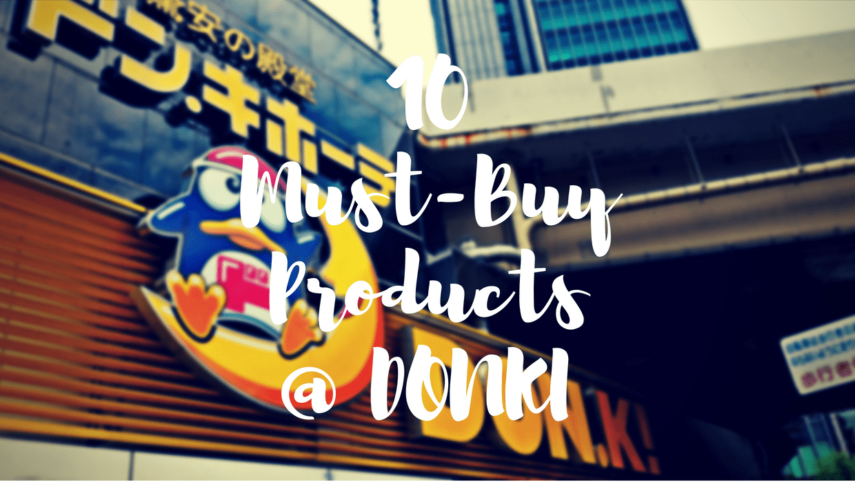 10 Must-Buy Items at Don Quijote in Japan!