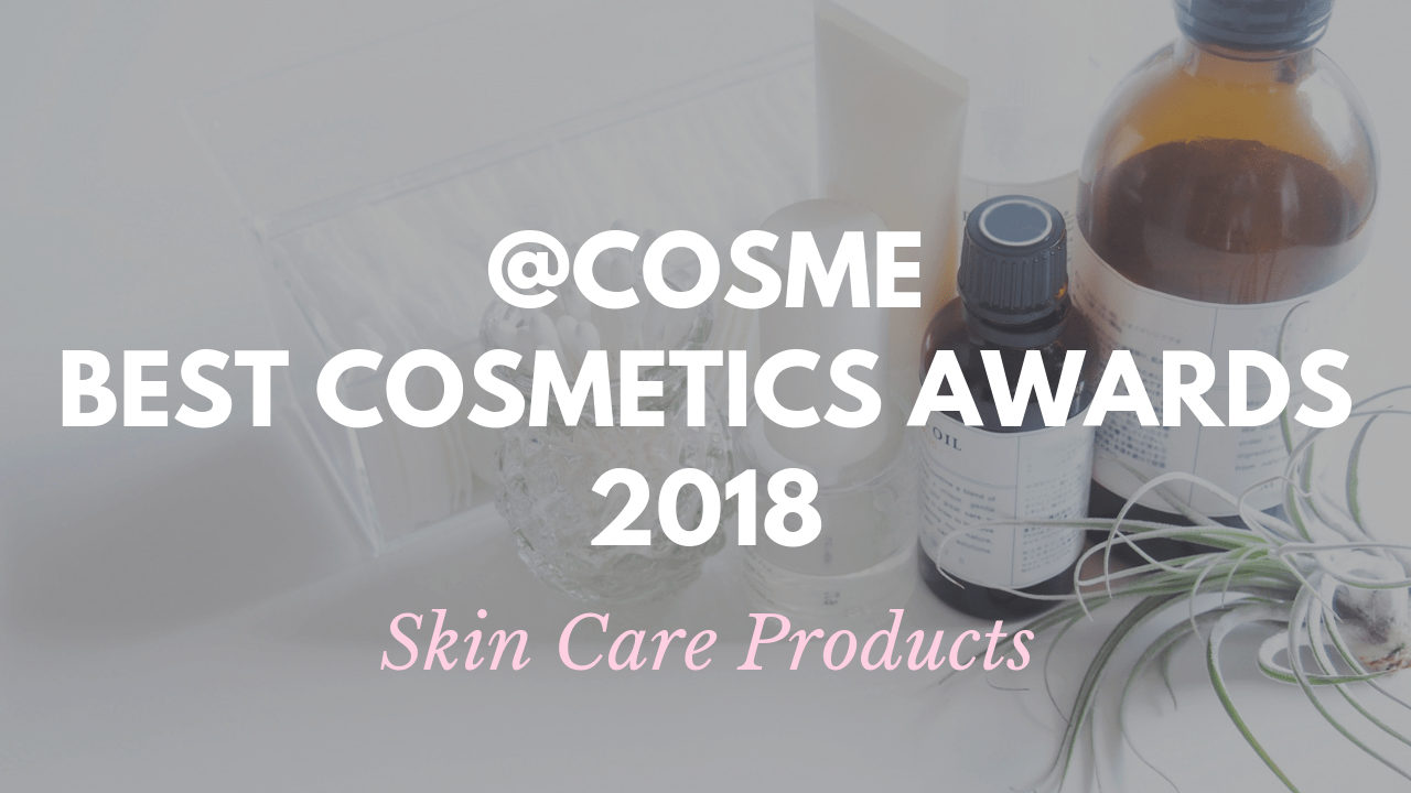 Best Japanese Skin Care Products by @cosme