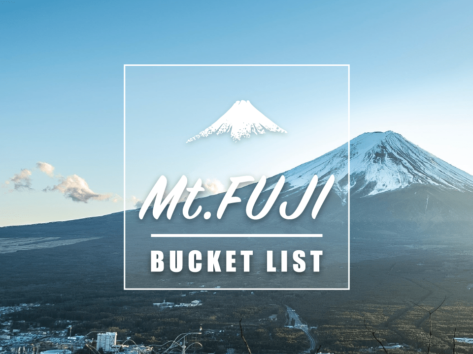 Things to Do in Mt.Fuji: Mt.Fuji Bucket List