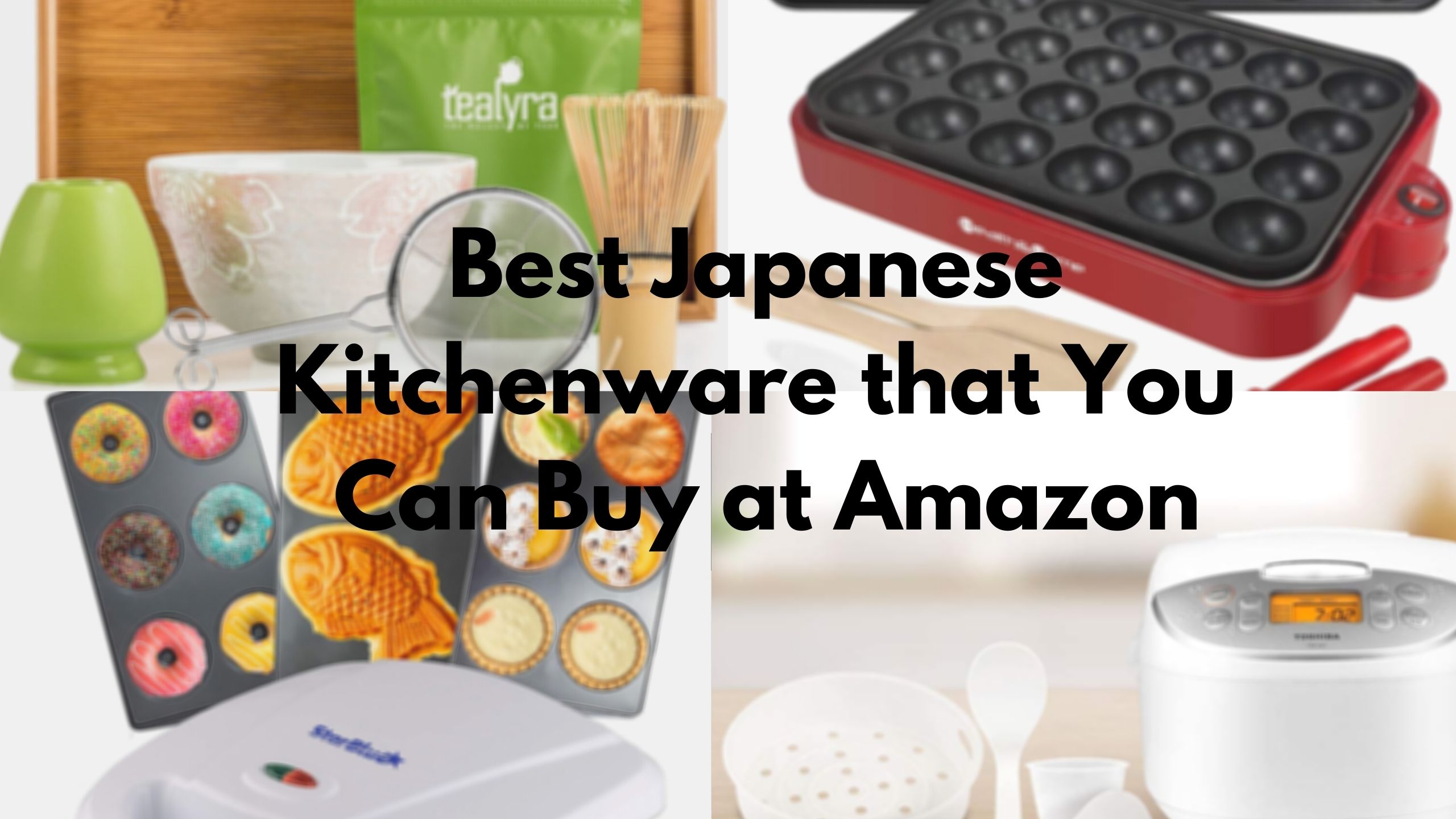 Best Japanese Kitchenware that You Can Buy at Amazon