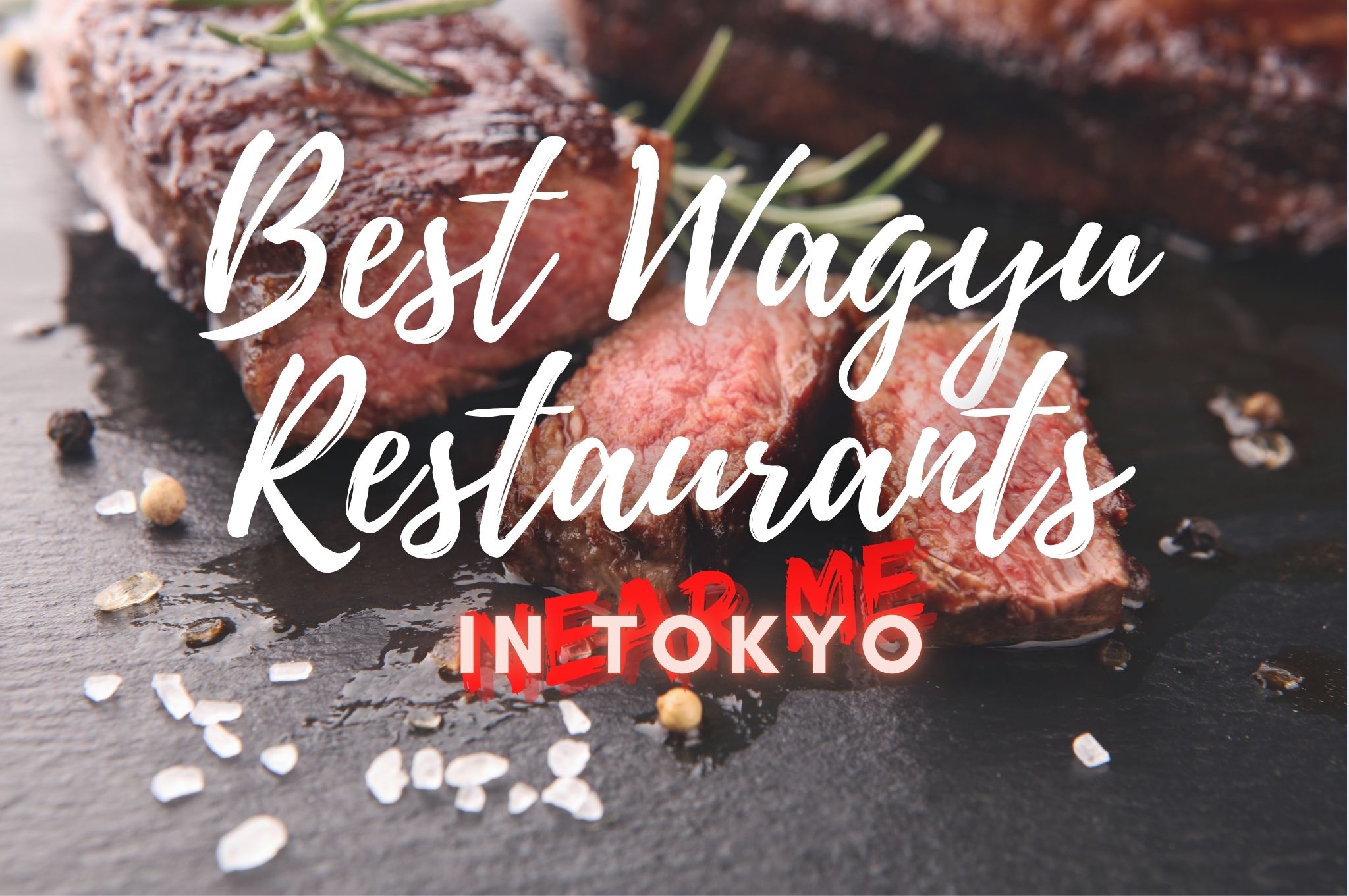 Best Wagyu Restaurants Near Me in Tokyo